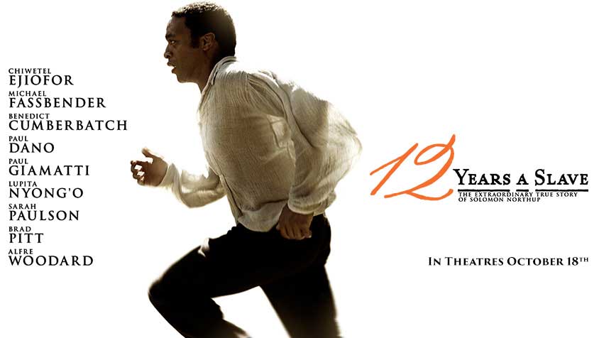 Twelve Years a Slave 2013 Academy Award-winning film